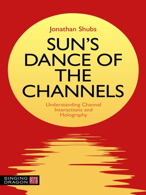 cover image of Sun's Dance of the Channels